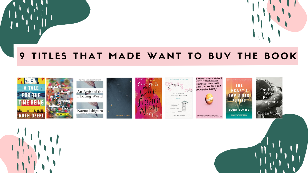 9 Titles That Made Want to Buy the Book