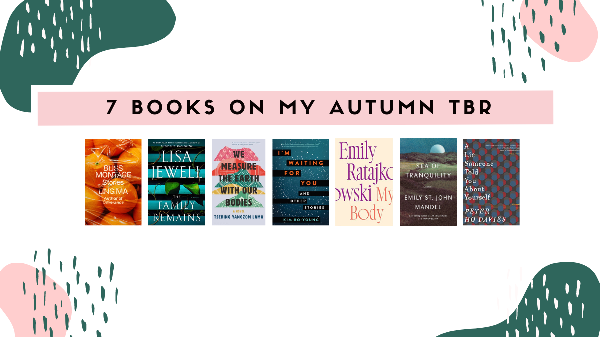 7 books on my autumn 2022 TBR